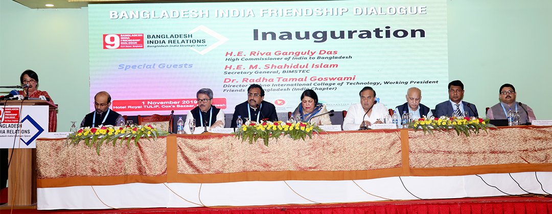 The Secretary General of BIMSTEC attended the 9th Bangladesh- India Friendship Dialogue